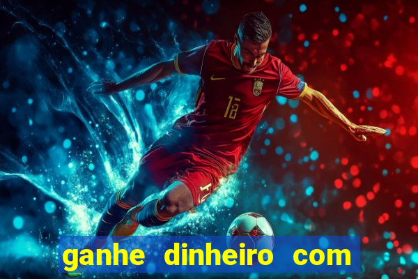 ganhe dinheiro com jogos online